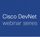 Вебинары Cisco DevNet: навыки, необходимые для будущей карьеры 